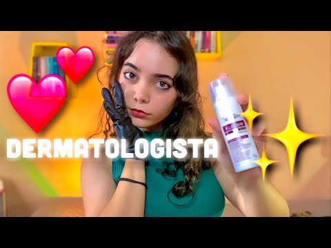 ✨ASMR | Dermatologista cuidando da sua pele✨