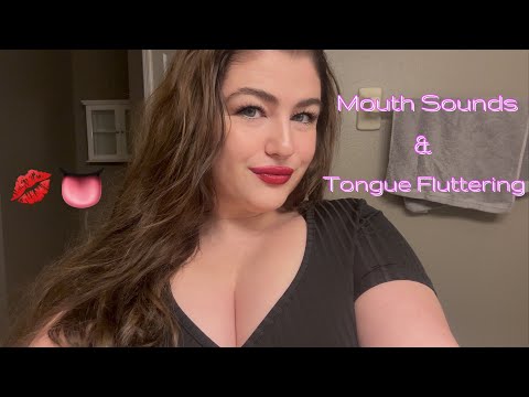 Fast & Intense Mouth Sounds & Tongue Fluttering