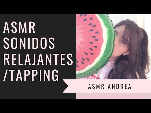 ASMR/ Sonidos para ayudarte a dormir/ Tapping/ Soft Spoken| ASMR ANDREA|🦋