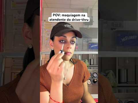 POV: maquiagem na atendente do drive-thru #asmr #humor #comedia