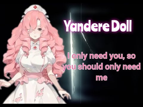 Yandere Doll wants to be your Only One (F4A) (Yandere) (Asmr audio roleplay)