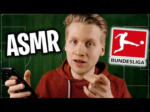 ASMR - Bundesliga Fakten für dein Fußball-Herz geflüstert!