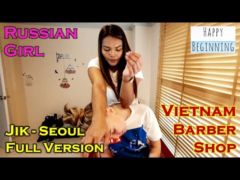 Vietnam Barber Shop RUSSIAN GIRL/Jik FULL VERSION - Seoul (Bangkok, Thailand)
