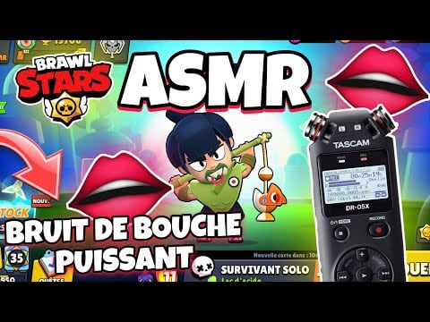 ASMR Français • BRUIT DE BOUCHE PUISSANT SUR BRAWL STARS POUR T’ENDORMIR ! (TASCAM)