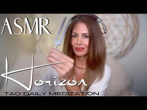 HORIZON ☯️ ASMR Tao Daily Meditation✨ DAY 288