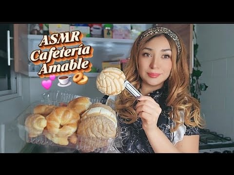 ASMR Cafetería 💕☕ | Chica amable te atiende con infusiones y pan dulce 🥞