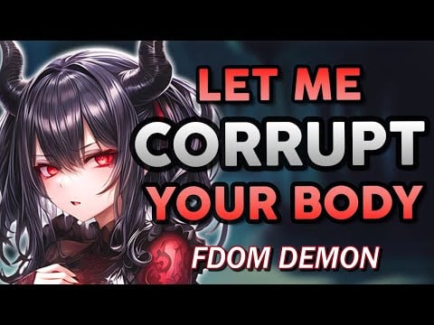Demon Girl Corrupts You ♡ [Demon x Angel] [FDom] ASMR Roleplay