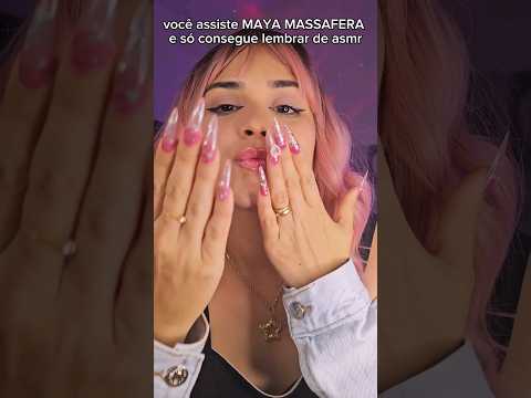 Quando você assiste MAYA MASSAFERA e só consegue lembrar de ASMR 😅 to adorando #asmr #sounds