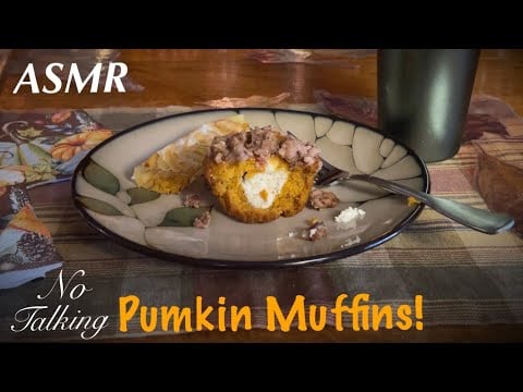 ASMR~Pumpkin Muffins! (No talking version) Homespun sounds and visions!