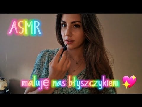 [ASMR PL]Maluję twoje i swoje usta błyszczykiem, aż zaśniesz 😴 (szept, osobista uwaga, mouth sounds)