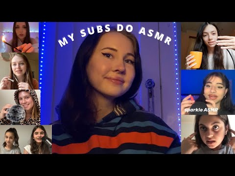 My Subscribers Do ASMR!😍✨