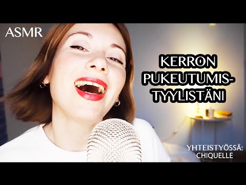 ⒶⓈⓂⓇ Suomi - Kerron tyylistäni (yhteistyössä Chiquelle)