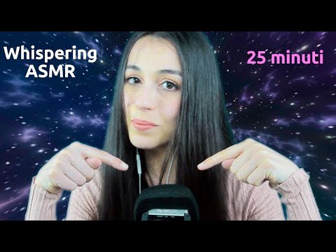 💗 TI RILASSO CON 25 MINUTI DI WHISPERING 💗 /ASMR ITA