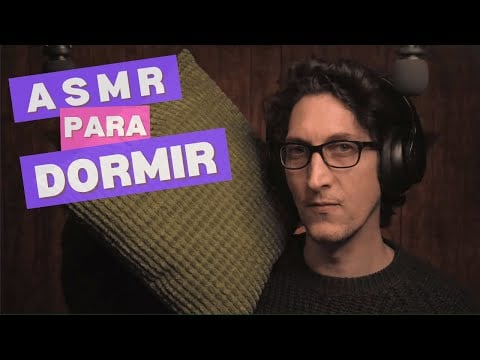 ASMR PARA DORMIR