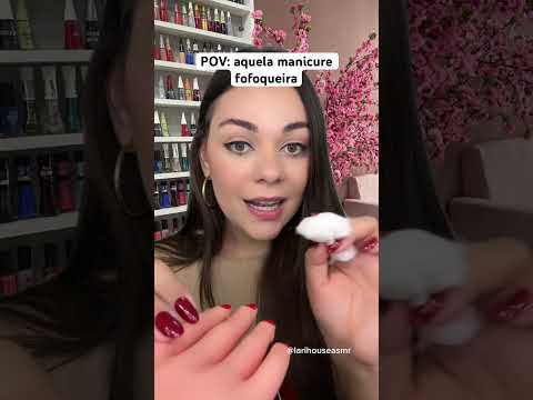 POV: aquela manicure fofoqueira #shorts #humor #asmr