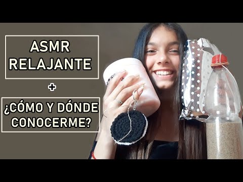 ASMR RELAJANTE + CONOCEME EN PERSONA!!!!!!!!