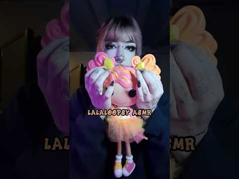 Lalaloopsy ASMR