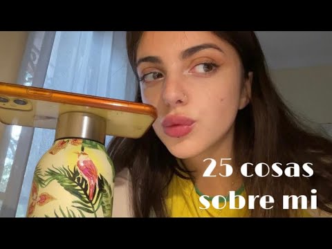 ASMR | 25 cosas sobre mi🎀🌷(especial 2,5k subs)