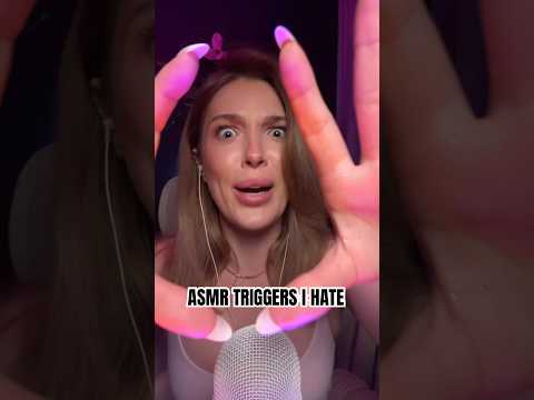 ASMR triggers which I hate😬 it’s only my personal preferences 😇#asmr #asmrtriggers #hate