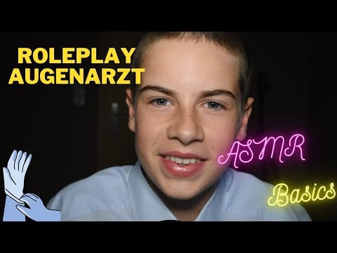 [ASMR Deutsch] Roleplay Augenarzt | German | By ASMR Basics | Roleplay #1Augenarzt