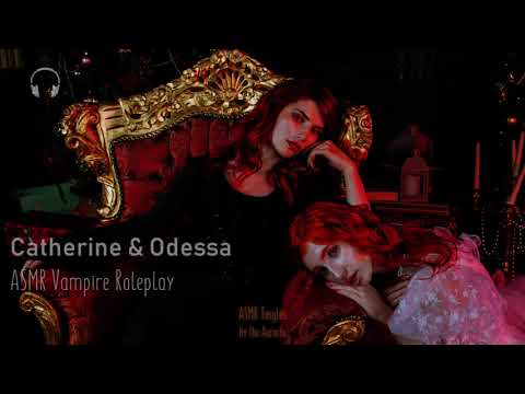 Catherine & Odessa [ASMR] ★ Vampire twins Roleplay ★ [Binaural] [Soft speaking]