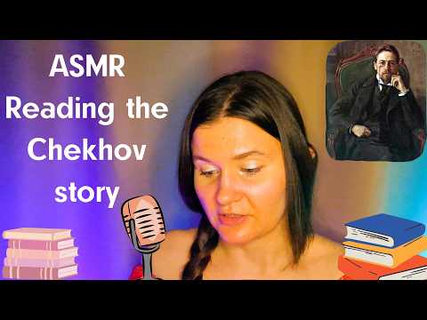 ASMR Soft-spoken Russian accent reading Chekov short story