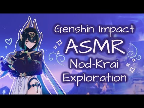 cozy nod-krai exploration ˚ ☾⭒.˚ genshin asmr ˚.⭒☾ ˚ whispered, gentle rain, hand + keyboard sounds