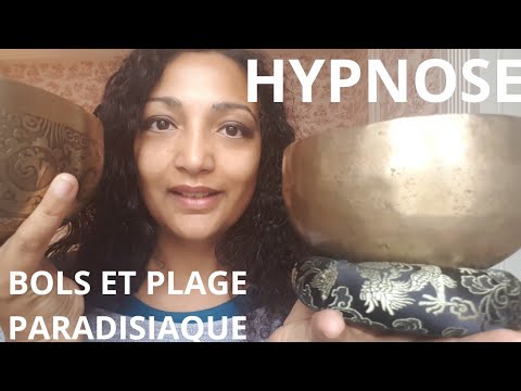 Hypnose bol et plage paradisiaque *ASMR Français