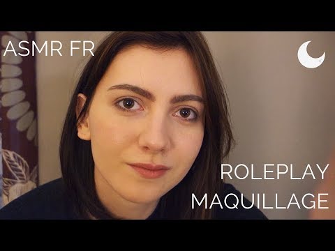 ASMR FR - Roleplay maquillage pour un premier rendez vous