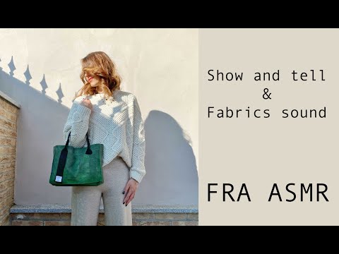 FABRICS SOUNDS & SHOW AND TELL || Fra Asmr