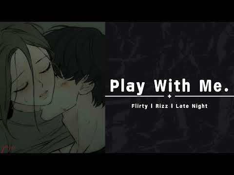 Making Out With You Late Night [M4F] [Flirty] [Friends To Lovers] [Boyfriend Roleplay] ASMR