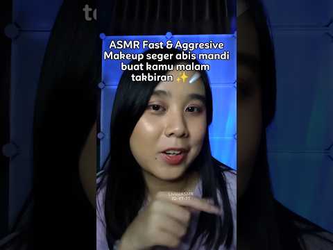 ASMR Makeup Seger Malam Takbiran kamu tapi ini Fast & Aggresive✨💜💚 #asmr #makeup #makeupshorts