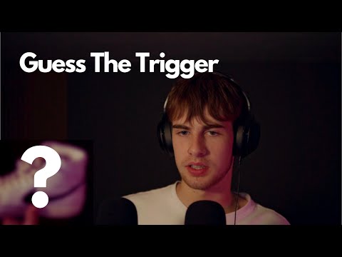 Guess The TRIGGER | ASMR