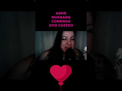 ASMR-SHORTS COMENDO  OVOS COZIDOS #rumo2k #asmr #shortsvideo #shortsviral #mukbang