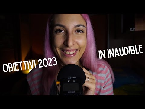 INAUDIBLE DEI MIEI OBIETTIVI PER L'ANNO NUOVO 🤫 ASMR ITA