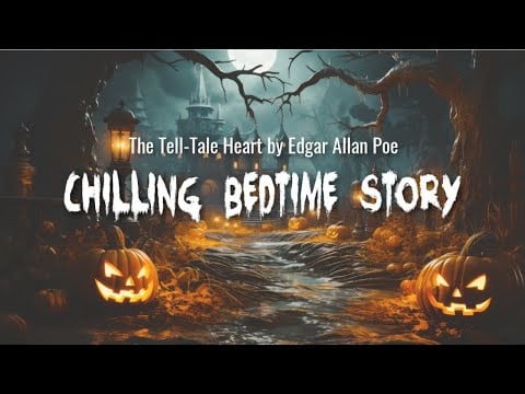 👻🎃 Spooky Halloween Bedtime Story THE TELL-TALE HEART / A Chilling Bedtime Story for Grown-Ups 👻🎃