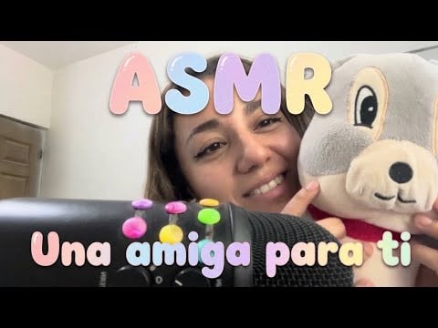 ASMR AMIGA TE DA APOYO EMOCIONAL Y TE HACE COSQUILLAS EN LA CARITA
