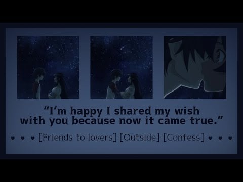 A confession under the stars [ASMR Girlfriend RP F4A] [Friends to lovers] [Outside] [Confess]