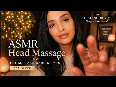 ASMR Head Massage for Sleep | Let Me Take Care of You