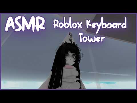 ASMR︱Roblox Keyboard Tower