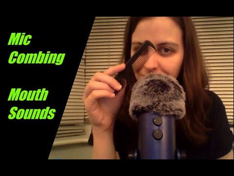 ASMR Mic Combing & Unpredictable Mouth Sounds (Consonants, Tongue Clicking, Kisses, Lip Smacking...)