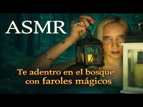 ASMR Faroles Mágicos Te Guiarán dentro del Bosque 🌲 | Para Dormir Profundo