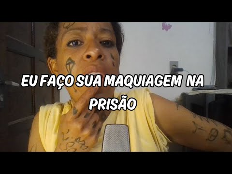 Você é nova na prisão e eu faço sua maquiagem #asmr  #humor