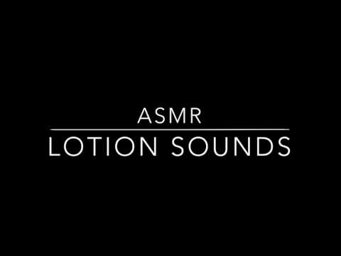 Asmr Lotion Sounds