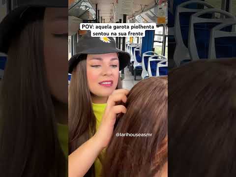 POV: aquela garota piolhenta sentou na sua frente #humor #shorts #asmr