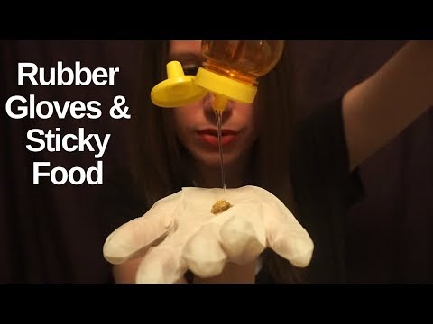 ASMR Rubber Gloves and Sticky Food