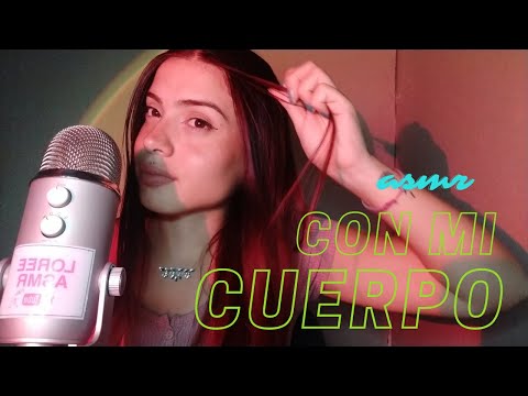 ASMR con Mi CUERPO 💆‍♀️ ASMR BODY TRIGGERS [duerme en minutos❤️ ]