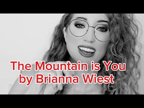 ASMR Book Review: The Mountain Is You by Brianna Wiest 🏔☀️