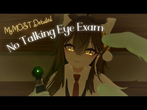 Meticulous No Talking Eye Exam~ | VRChat ASMR