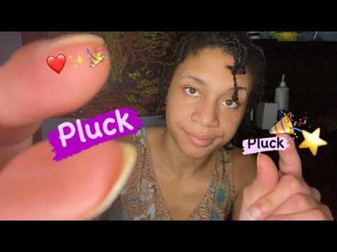 ASMR - Plucking The Negativity (Jus)